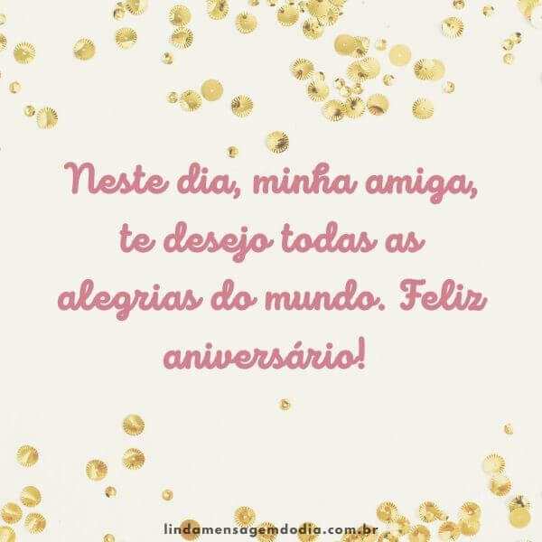 mensagem de aniversário para a amiga