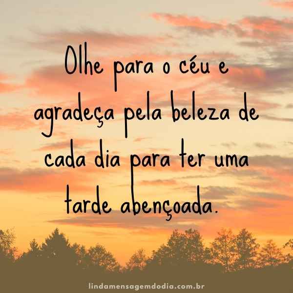 mensagens de boa tarde abeçoada